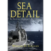 Sea Detail: A Naval Officer's Voyage