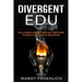 Divergent EDU: Challenging assumptions and limitations to create a culture of innovation