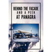 Behind the Facade and a Peek at Panagra