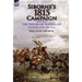 Siborne's 1815 Campaign: Volume 2-The Fields of Waterloo, the Battle of the 18th June
