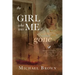 The Girl who was me is Gone