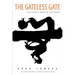 The Gateless Gate: The Classic Book of Zen Koans