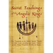 Secret Teachings of the Angelic Kings: New Translation of the ancient Aramaic "Drashia d-Malkia" scroll, containing lost Gnostic sermons of Jesus, Mar