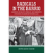 Radicals in the Barrio: Magonistas, Socialists, Wobblies, and Communists in the Mexican American Working Class