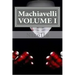 Machiavelli, VOLUME I