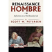 Renaissance Hombre: Reflections on a Well-Rounded Life