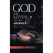 God The Lover Of Your Soul: Relationship Not Religion