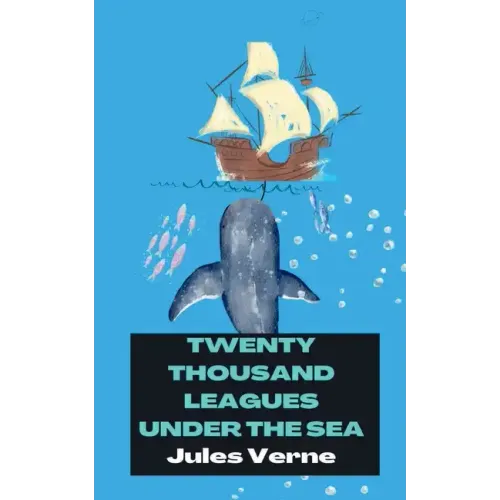 Twenty Thousand Leagues Under the Sea
