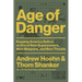 Age of Danger: Keeping America Safe in an Era of New Superpowers, New Weapons, and New Threats