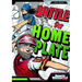 Battle for Home Plate