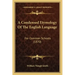 A Condensed Etymology Of The English Language: For Common Schools (1870)