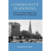 Community Planning: How to Solve Urban and Environmental Problems