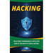 Hacking: The Ultimate Comprehensive Step-By-Step Guide to the Basics of Ethical Hacking