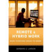 Remote and Hybrid Work: What Everyone Needs to Know(r)