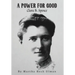 A Power for Good: Clara B. Spence