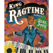 King of Ragtime: The Story of Scott Joplin