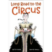 Long Road to the Circus