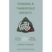 Toward a Threefold Society: Basic Issues of the Social Question