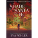The Shade of Santa Fe