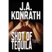 Shot of Tequila: A Jack Daniels Thriller