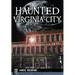 Haunted Virginia City