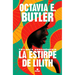 La Estirpe de Lilith. La Trilogía / Lilith's Brood. the Trilogy