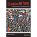 El Precio del Fuego: Resource Wars and Social Movements in Bolivia