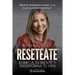 Resetéate: Reinicia tu mente y transforma tu vida