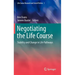 Negotiating the Life Course: Stability and Change in Life Pathways