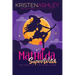 Mathilda, SuperWitch, Rise of the Dark Lord