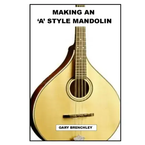 Making an 'A' style Mandolin
