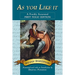 As you Like it: A Frankly Annotated First Folio Edition