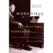 Word Virus: The William S. Burroughs Reader