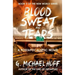 Blood, Sweat & Tears: A Postapocalyptic Novel