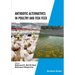 Antibiotic Alternatives in Poultry and Fish Feed
