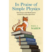 In Praise of Simple Physics: The Science and Mathematics Behind Everyday Questions