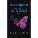 From Brokenness to Whole
