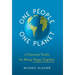 One People One Planet: 6 Universal Truths for Being Happy Together