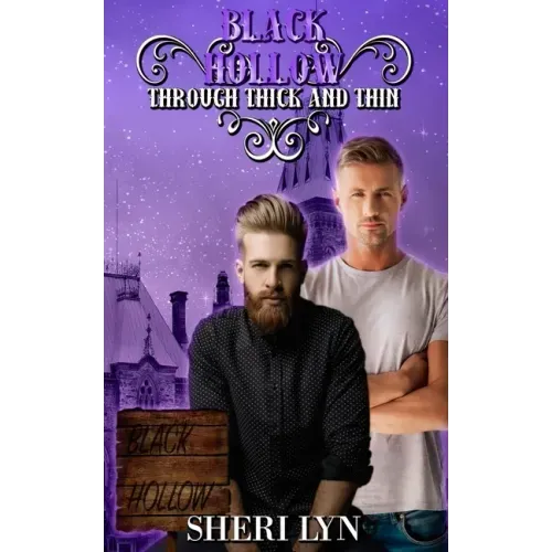 Black Hollow: Through Thick and Thin