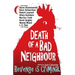 Death of a Bad Neighbour - Revenge is Criminal
