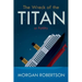 The Wreck of the Titan: Or: Futility, and Other Stories