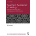 Teaching Academic L2 Writing: Practical Techniques in Vocabulary and Grammar