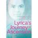 Lyrica's Journey of Ascension: A Nonverbal Autistic Finds Her Power, Peace, and Purpose