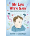My Life With Gary: Coping With Autism Spectrum Disorder