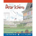 Dear Ichiro
