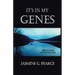 It's in My Genes: Addict by blood, addiction by choice.