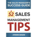 52 Sales Management Tips: The Sales Managers' Success Guide