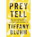 Prey Tell