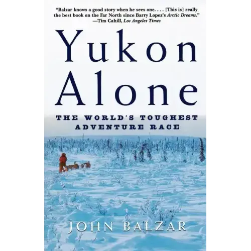 Yukon Alone: The World's Toughest Adventure Race