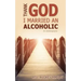Thank God I Married an Alcoholic
